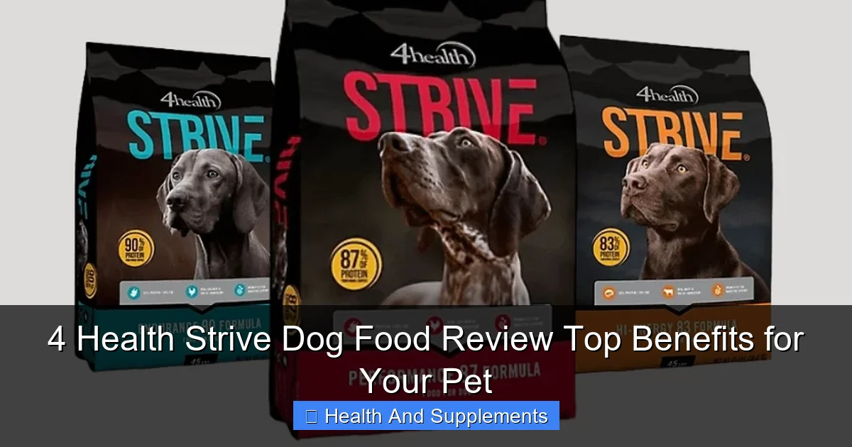 4 Health Strive Dog Food Review Top Benefits for Your Pet