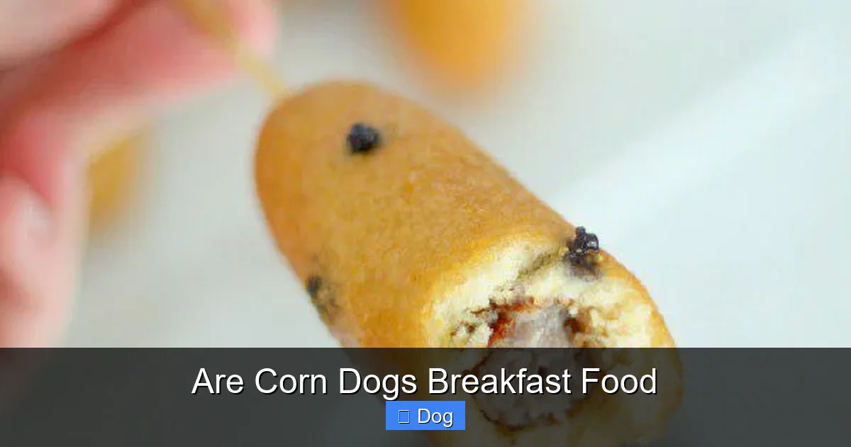 Are Corn Dogs Breakfast Food