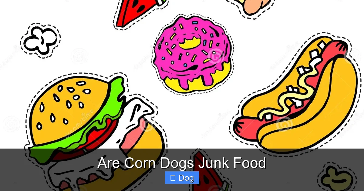 Are Corn Dogs Junk Food
