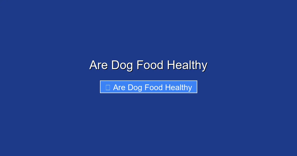 Are Dog Food Healthy