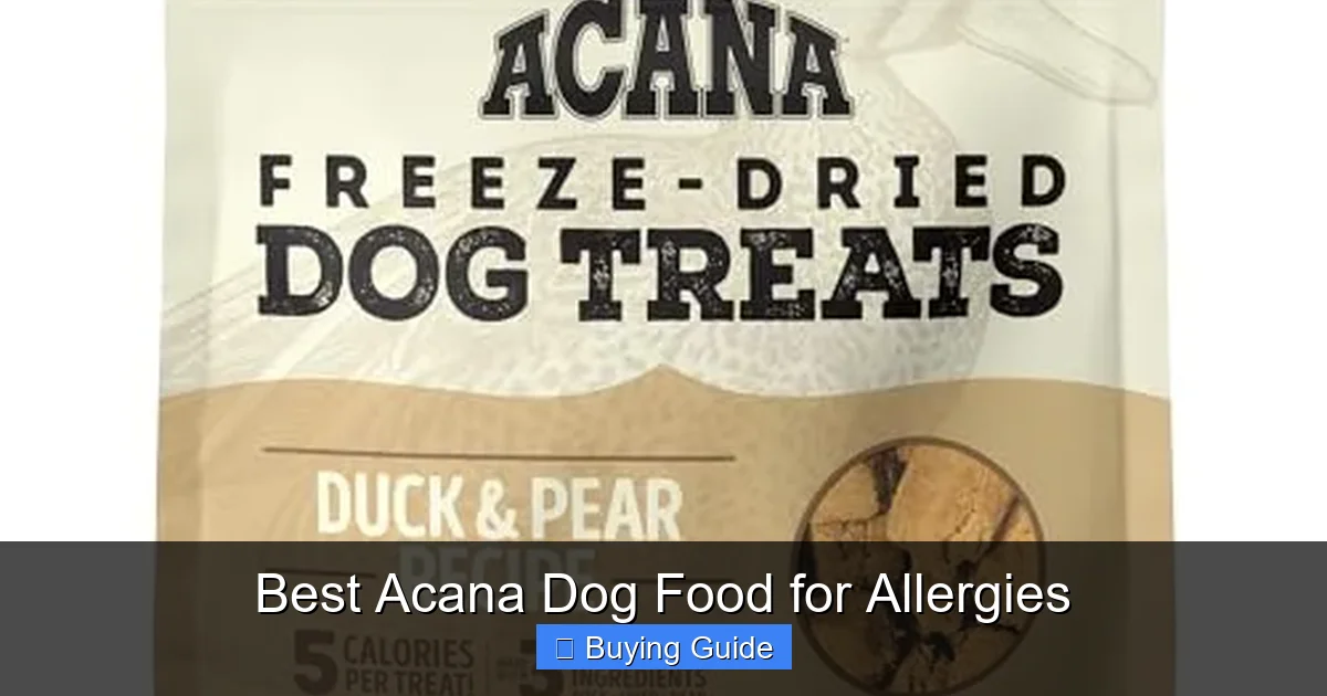 Best Acana Dog Food for Allergies
