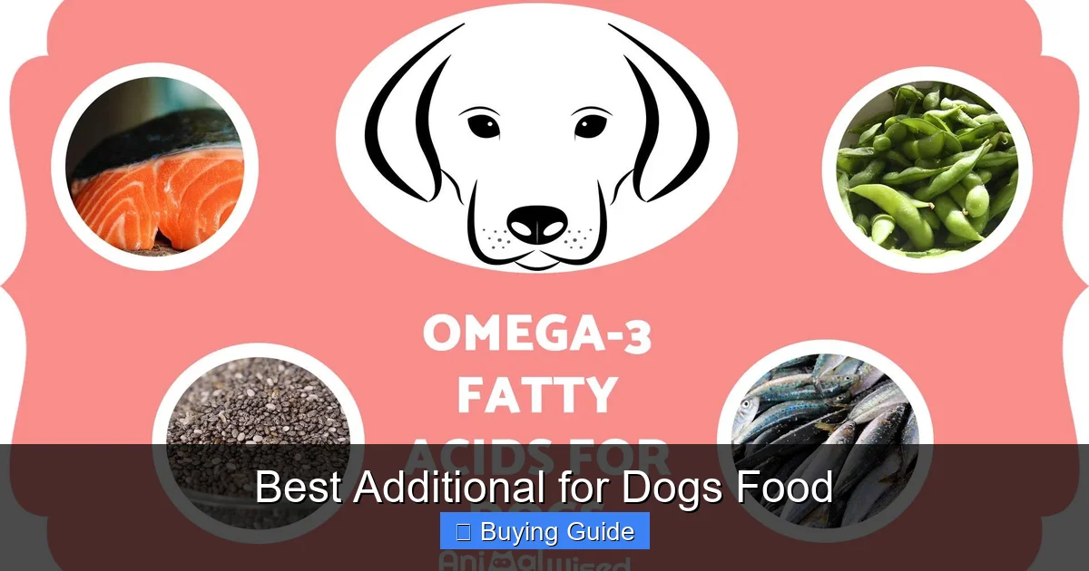 Best Additional for Dogs Food