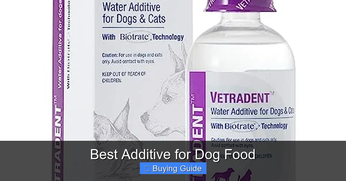 Best Additive for Dog Food