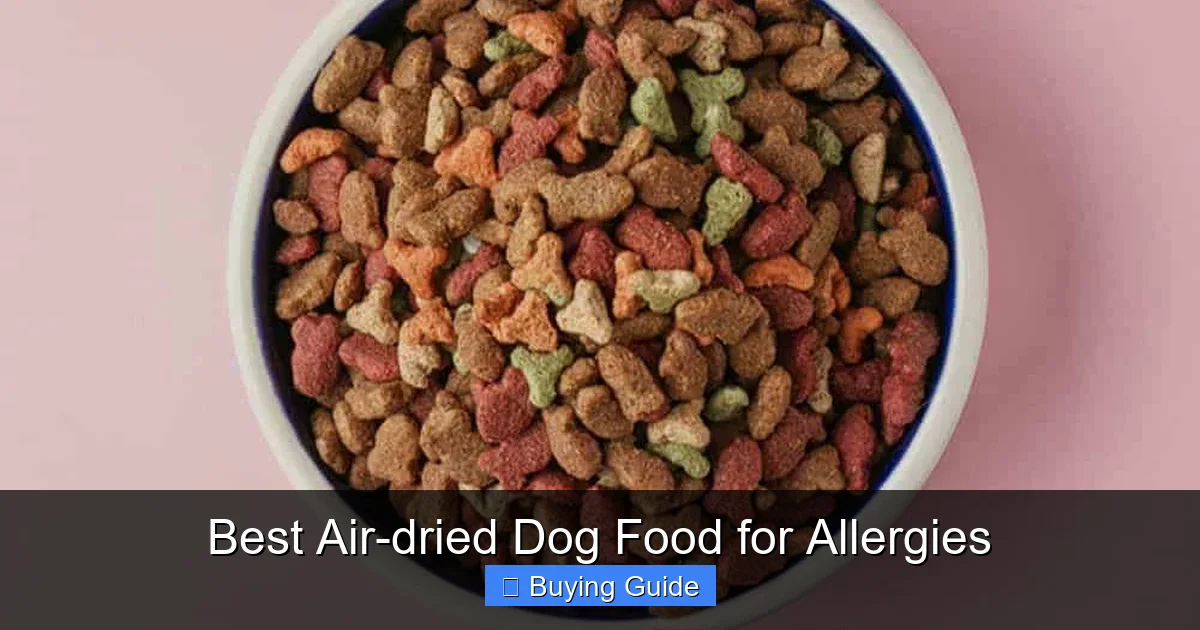 Best Air-dried Dog Food for Allergies