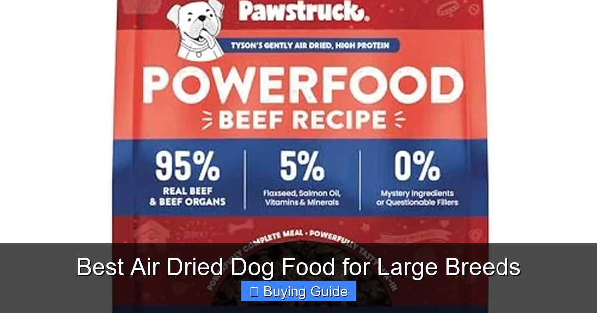 Best Air Dried Dog Food for Large Breeds