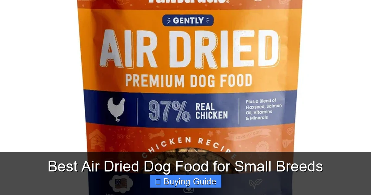 Best Air Dried Dog Food for Small Breeds