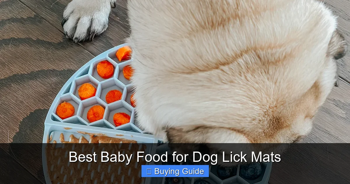 Best Baby Food for Dog Lick Mats