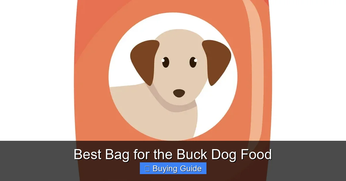 Best Bag for the Buck Dog Food