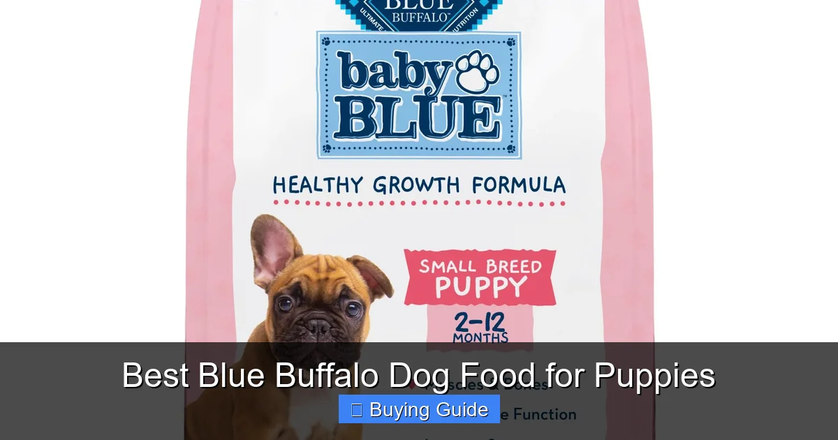 Best Blue Buffalo Dog Food for Puppies