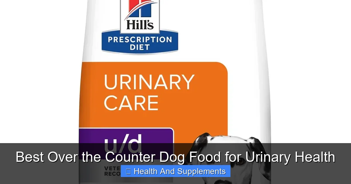 Best Over the Counter Dog Food for Urinary Health
