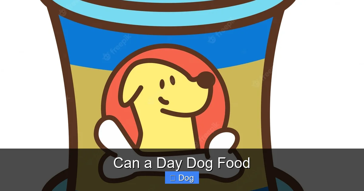 Can a Day Dog Food