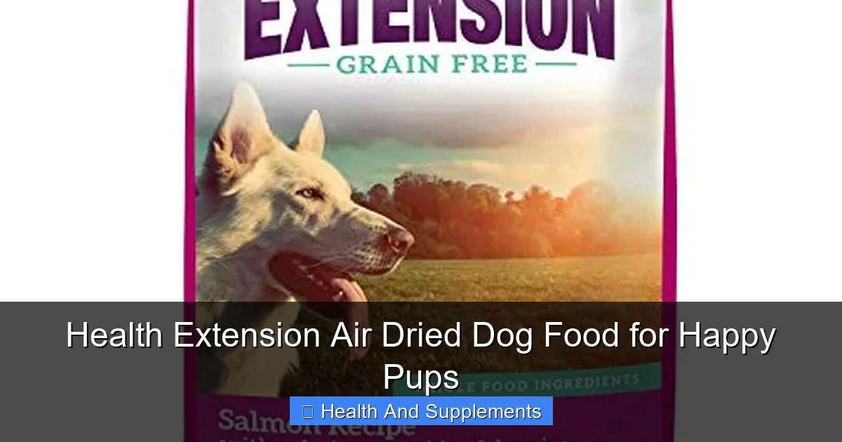 Health Extension Air Dried Dog Food for Happy Pups
