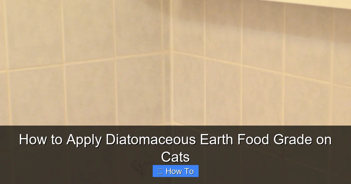 How to Apply Diatomaceous Earth Food Grade on Cats