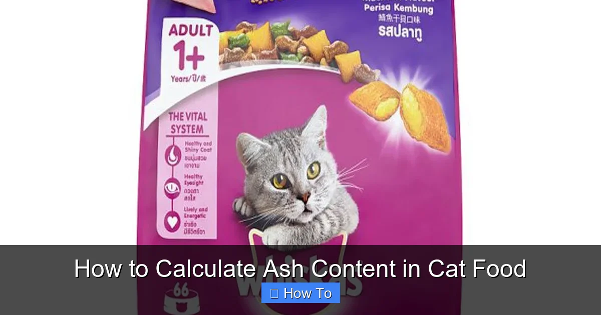 How to Calculate Ash Content in Cat Food