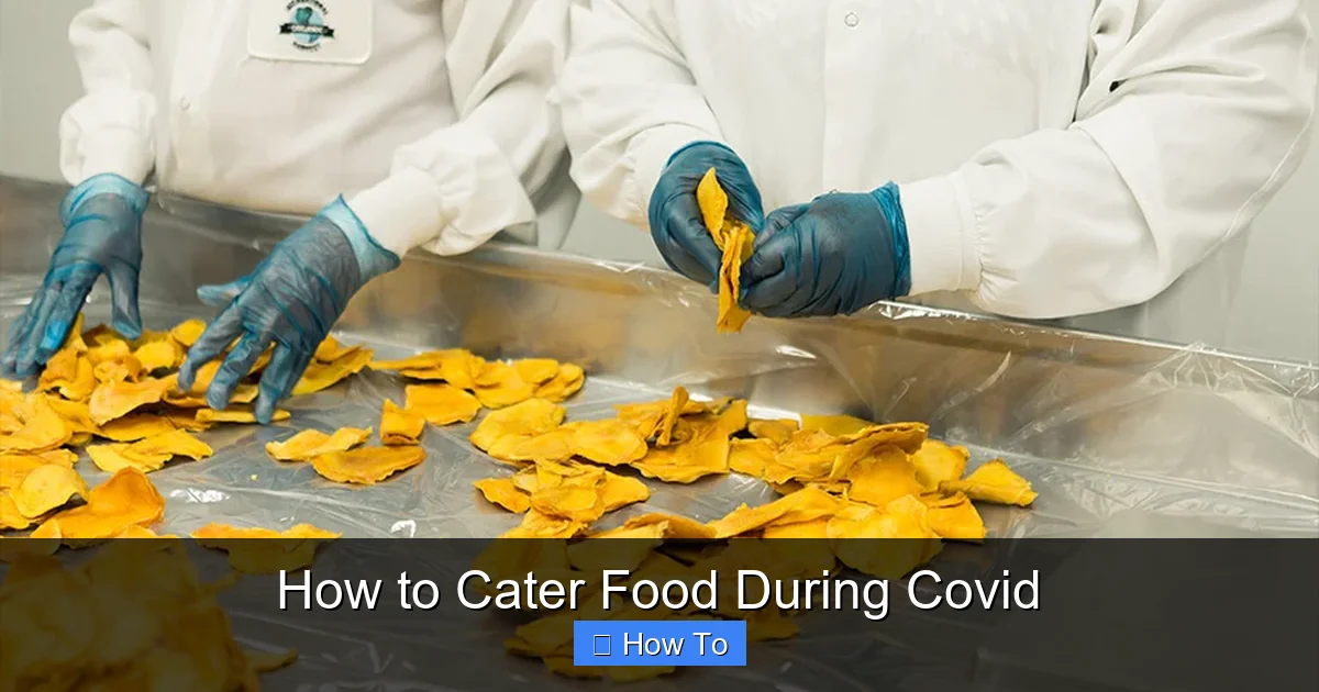 How to Cater Food During Covid
