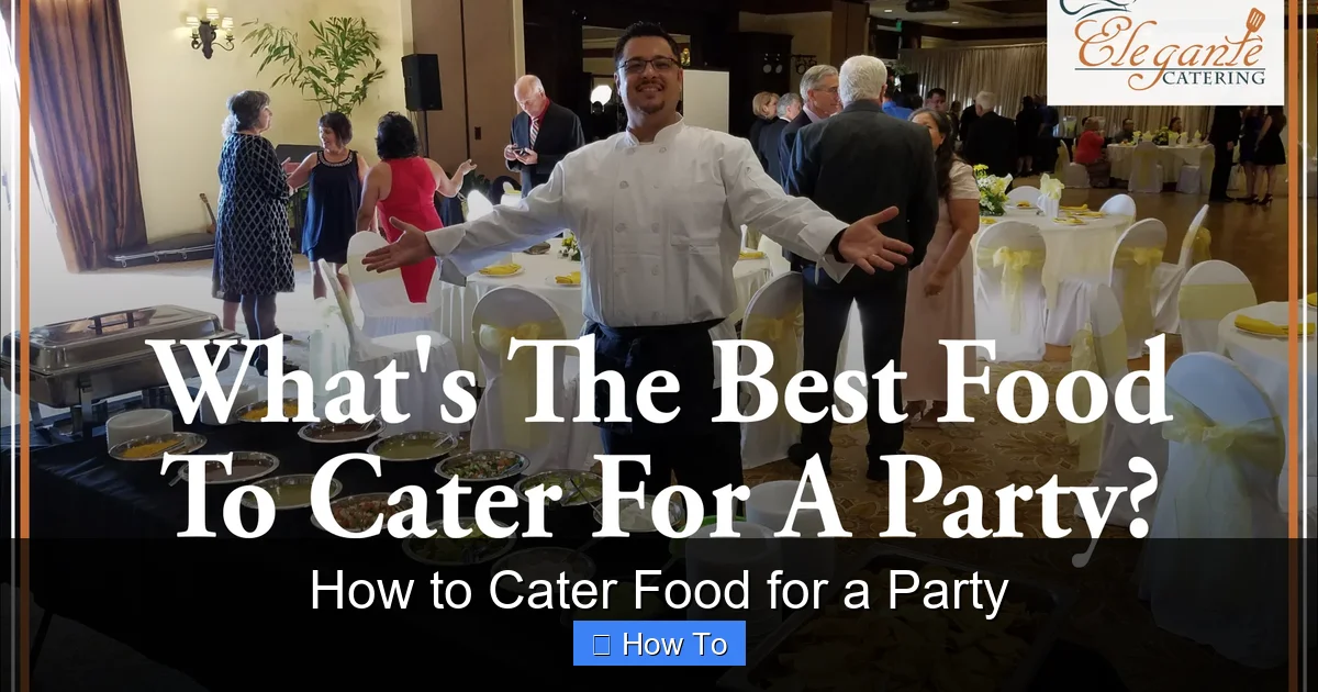 How to Cater Food for a Party