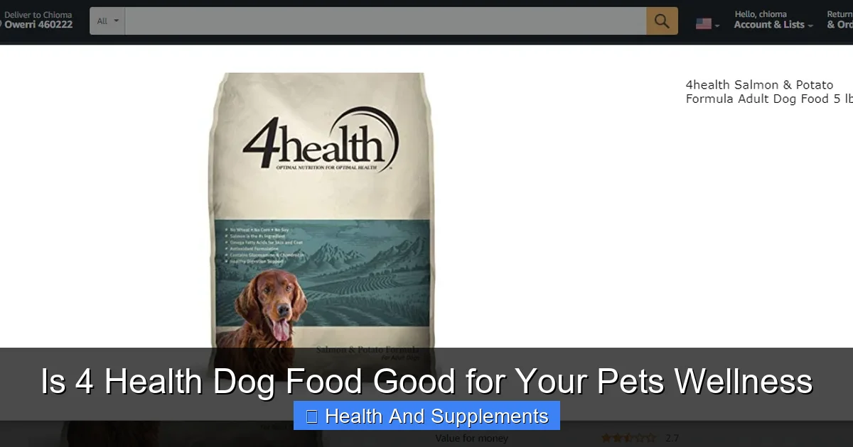 Is 4 Health Dog Food Good for Your Pets Wellness