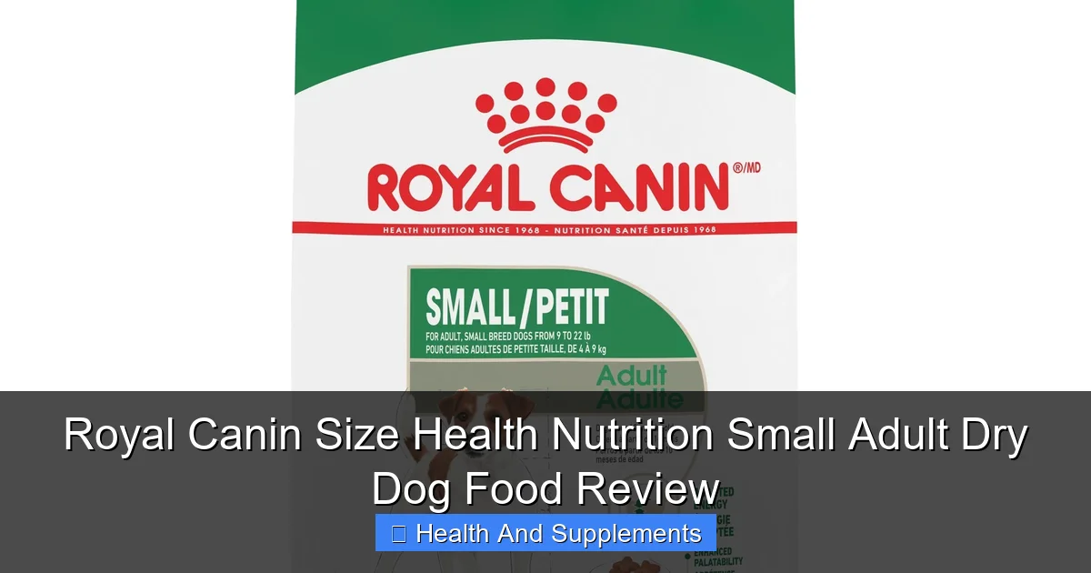 Royal Canin Size Health Nutrition Small Adult Dry Dog Food Review