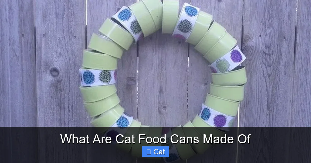 What Are Cat Food Cans Made Of